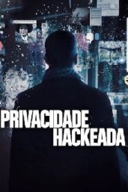 Privacidade Hackeada