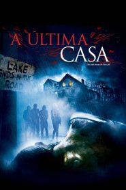 A Última Casa