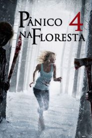 Pânico na Floresta 4: Origens Sangrentas