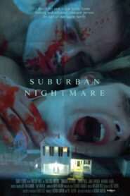 Suburban Nightmare