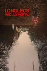 Vínculo Mortal – Longlegs